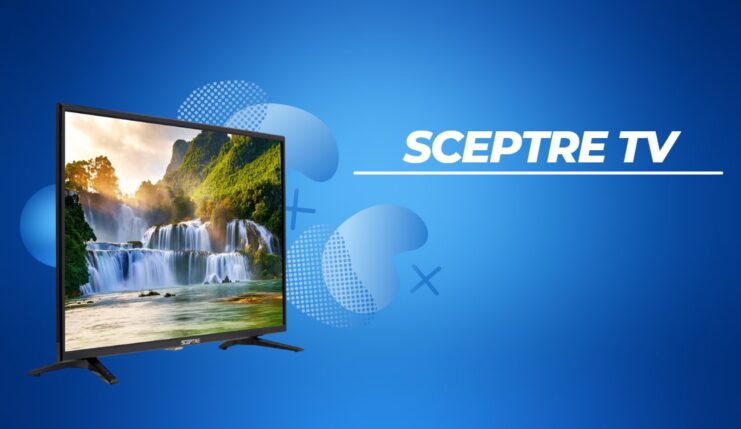 Sceptre TVs